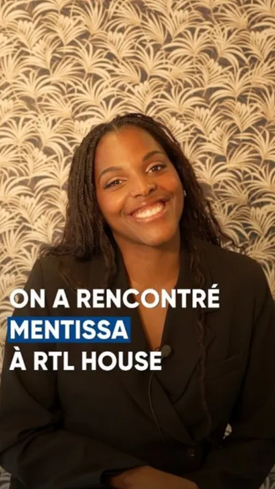 On a rencontré Mentissa à RTL House